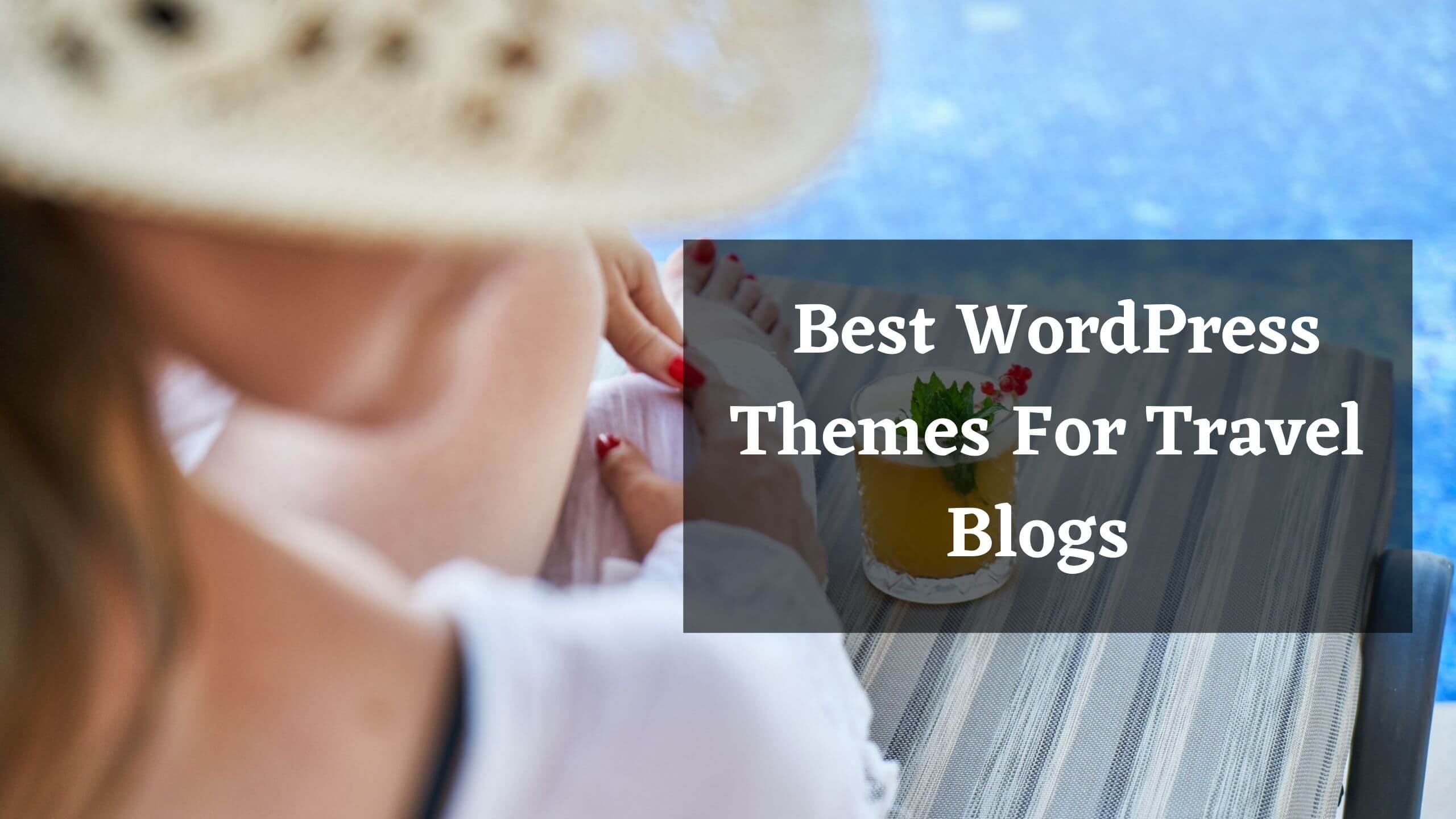 Best-WordPress-Themes-For-Travel-Blogs