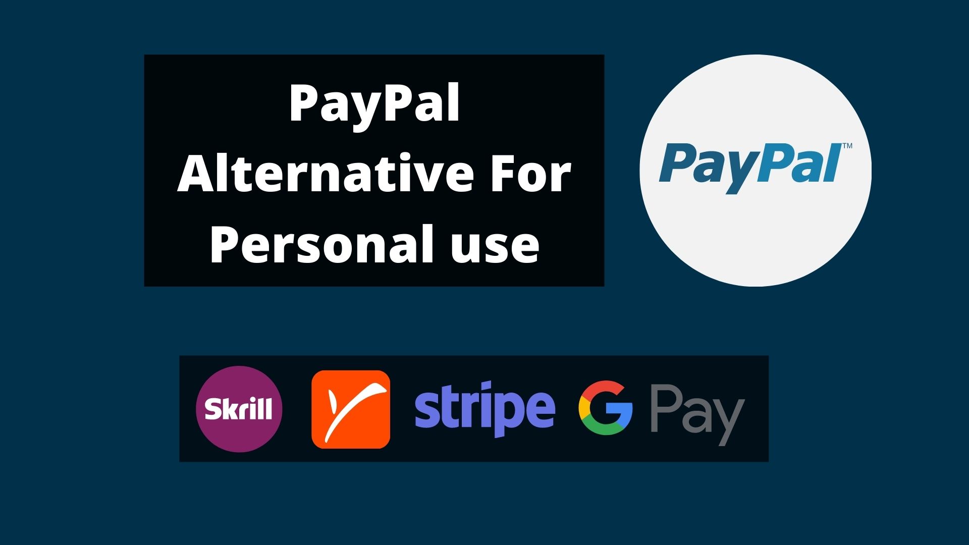 PayPal-Alternative-For-Personal-use